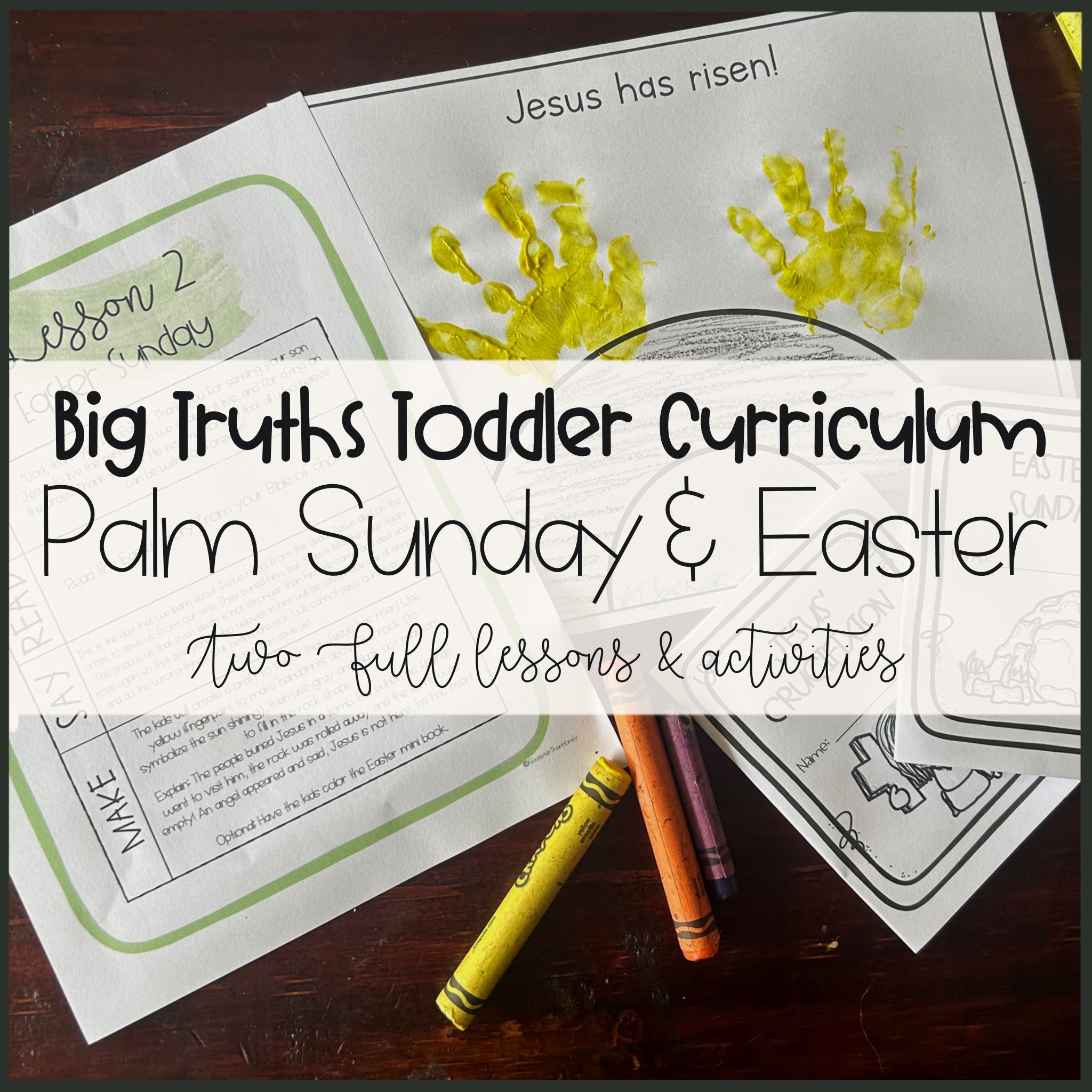 Palm Sunday & Easter | Big Truths Curriculum