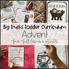 Advent | Big Truths Curriculum