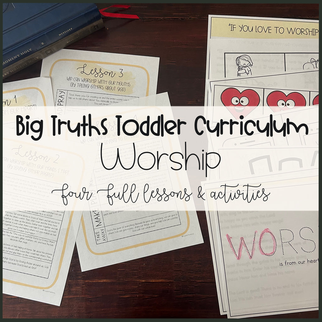 Worship | Big Truths Curriculum