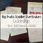 Worship | Big Truths Curriculum