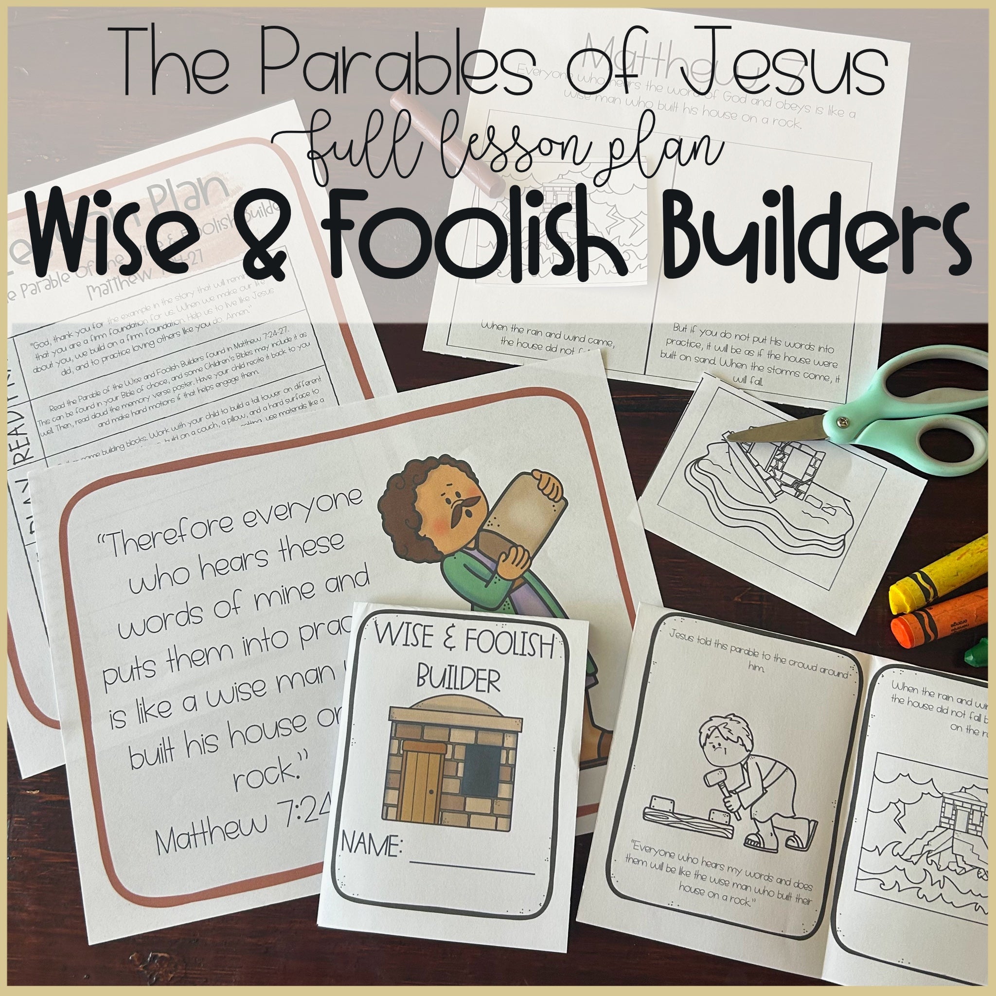 Parable of the Wise and Foolish Builders | Parables of Jesus